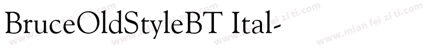 BruceOldStyleBT Ital字体转换
